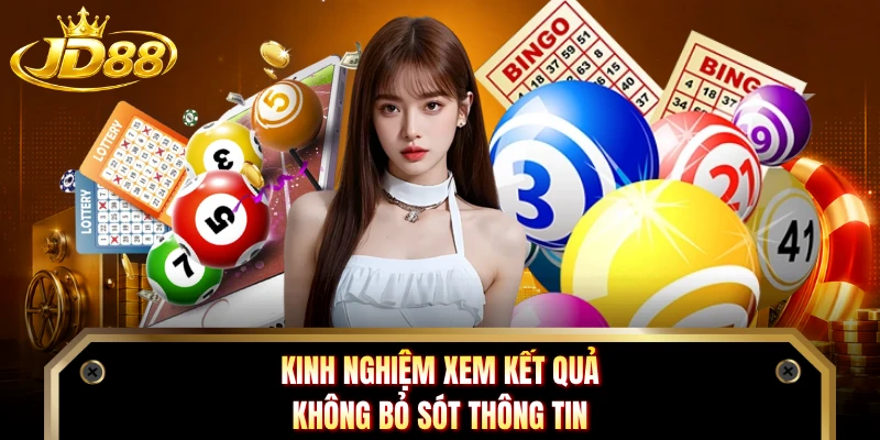 Kinh nghiệm xem kết quả không bỏ sót thông tin